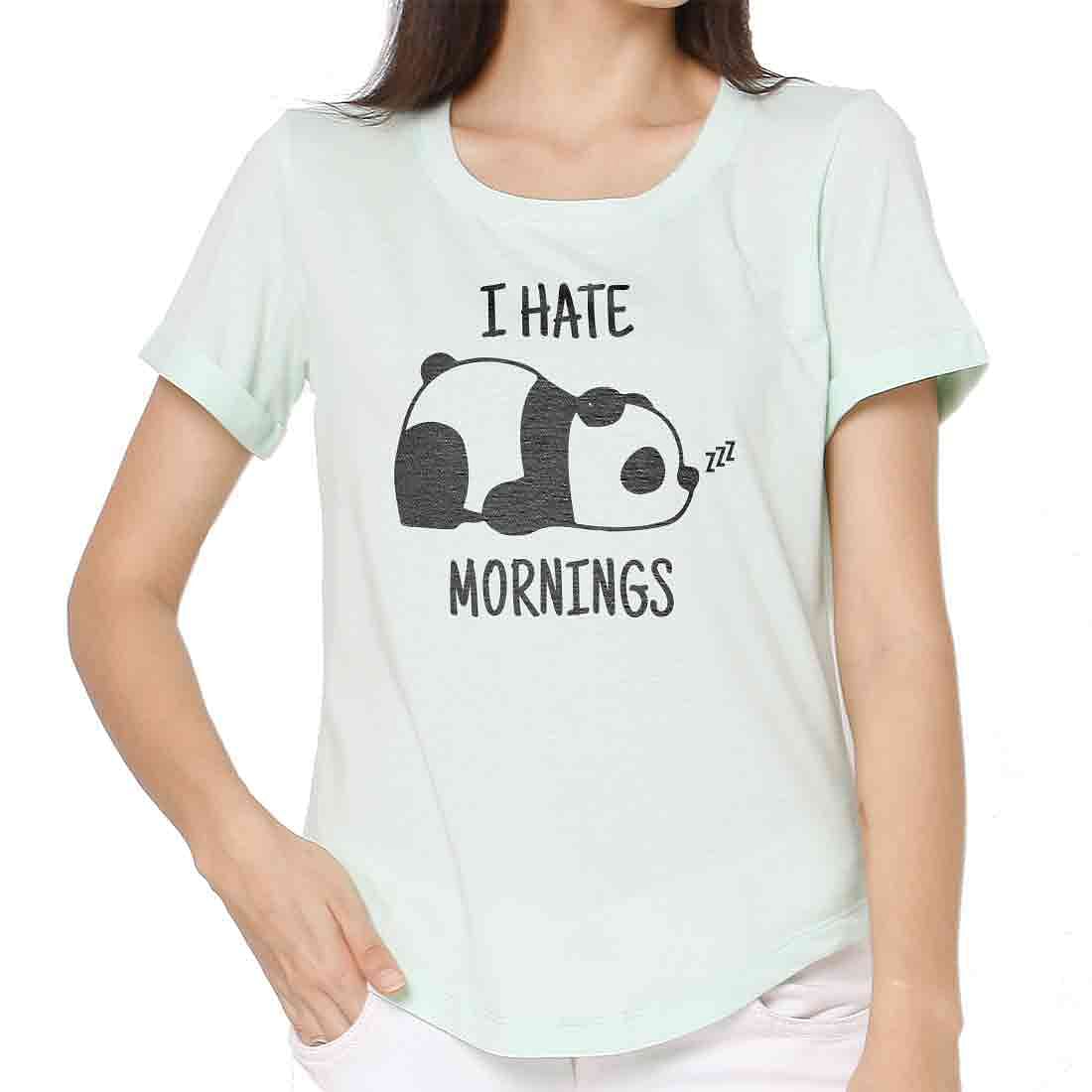 Basic Tshirt For Women  - I Hate Mornings Nutcase