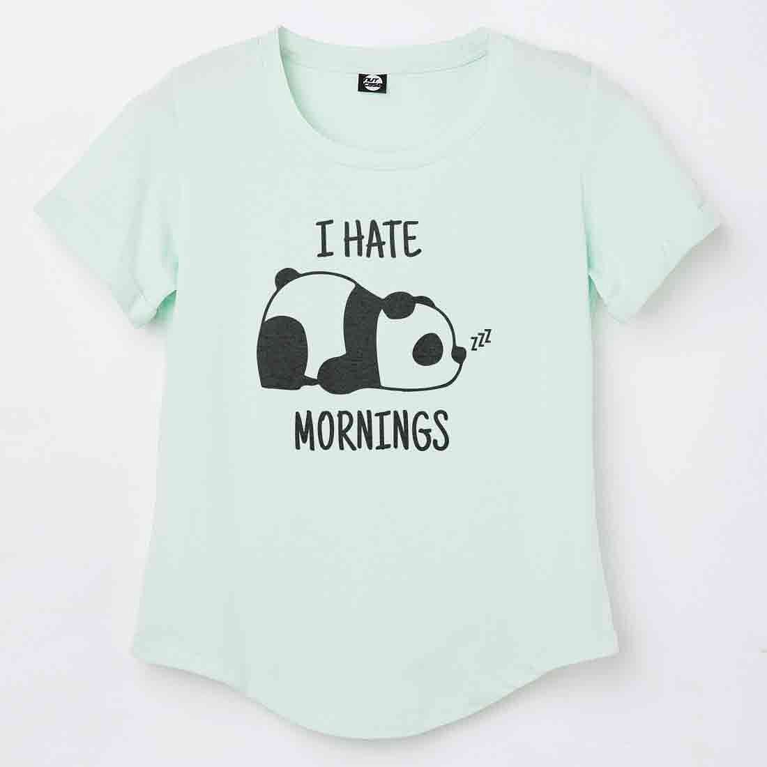 Basic Tshirt For Women  - I Hate Mornings Nutcase