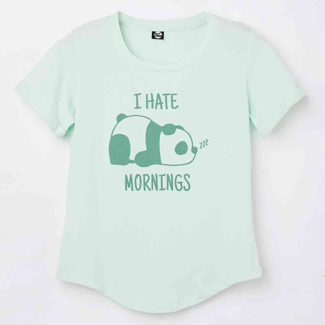 Basic Tshirt For Women  - I Hate Mornings Nutcase