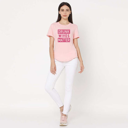 Funny T shirt For Women  - Drunk Wives Matter Nutcase