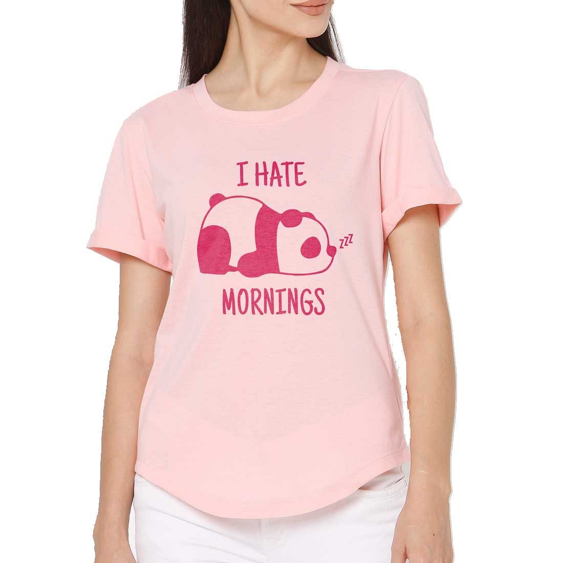 Basic Tshirt For Women  - I Hate Mornings Nutcase