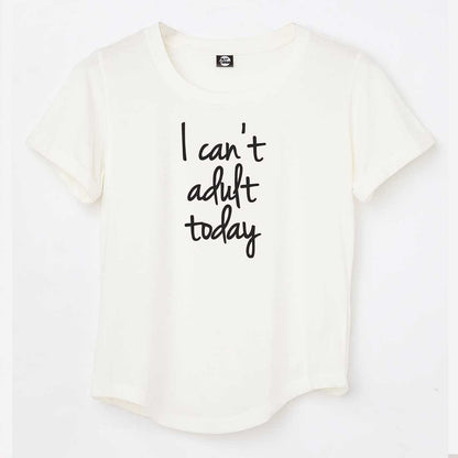 Basic Tshirt For Women  - I Can't Adult Today Nutcase